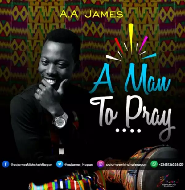 A A James - A Man to pray